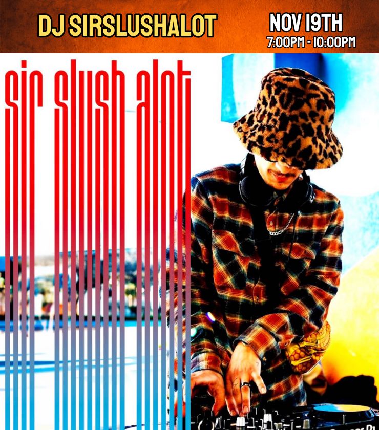DJ Sir Slush Alot