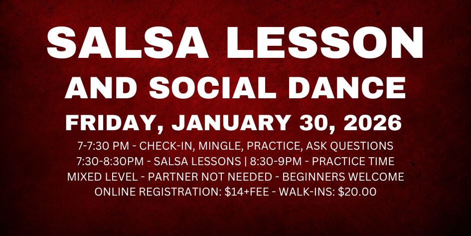 Salsa Lessons with Ava & Rodolfo - Friday, January 30, 2025