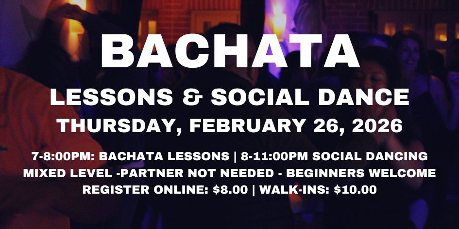 Bachata Party with Inessence Dance Co. - Thursday, February 26, 2026