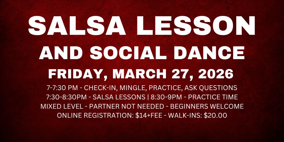 Salsa Lessons with Ava & Rodolfo - Friday, March 27, 2026