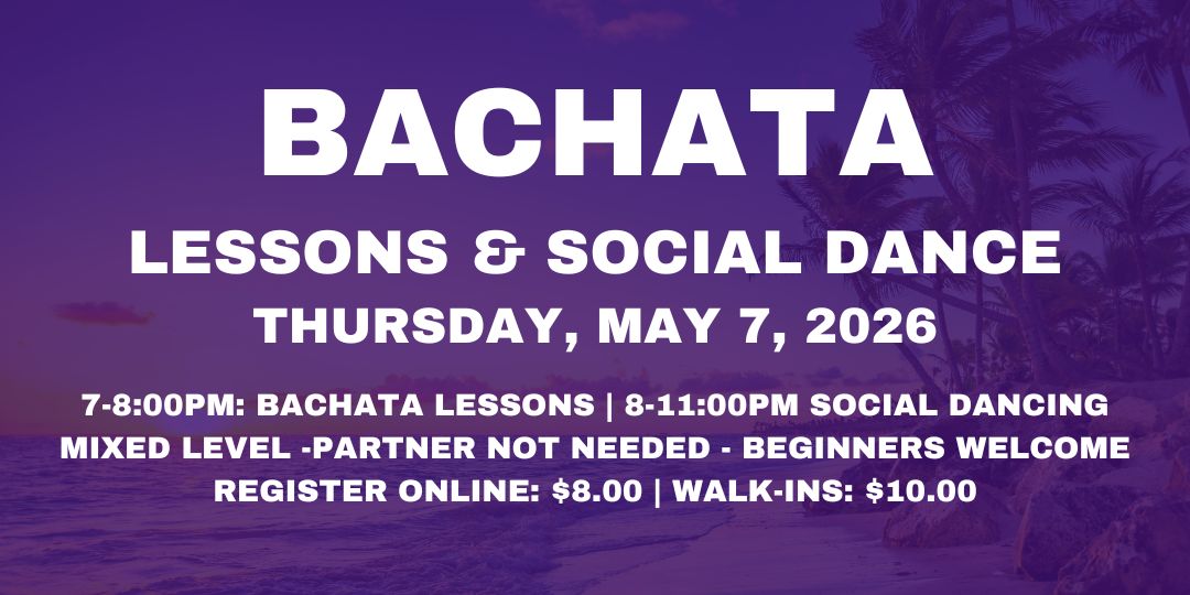 Bachata Party with JAS Latin Dance - Thursday, May 7, 2026