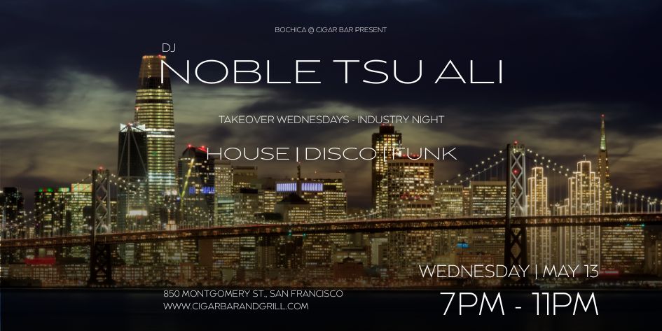 Takeover Wednesdays: Industry Night &ndash; DJ Noble Tsu Ali - May 13, 2026