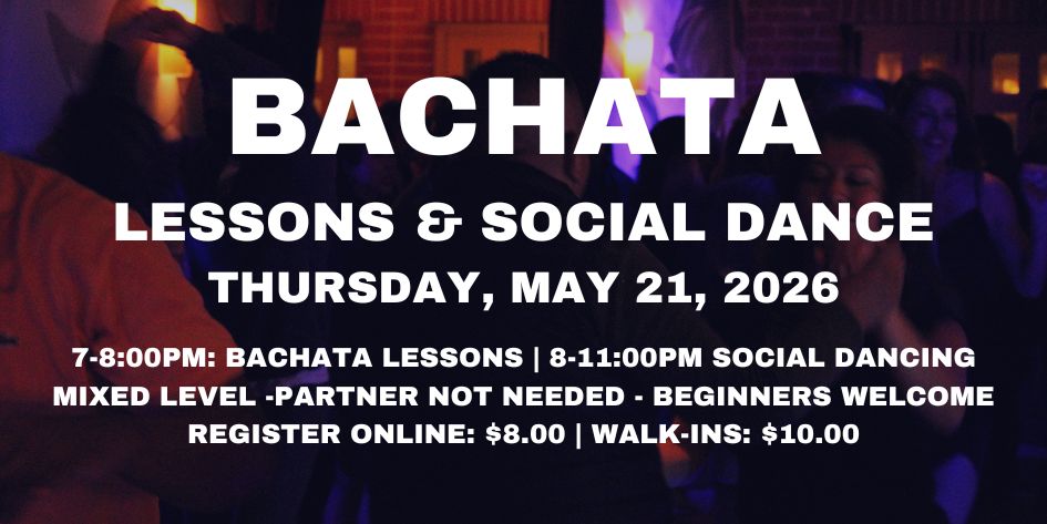 Bachata Party with JAS Latin Dance - Thursday, May 21, 2026