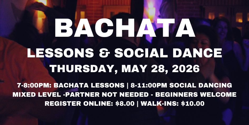 Bachata Party with Inessence Dance Co. - Thursday, May 28, 2026