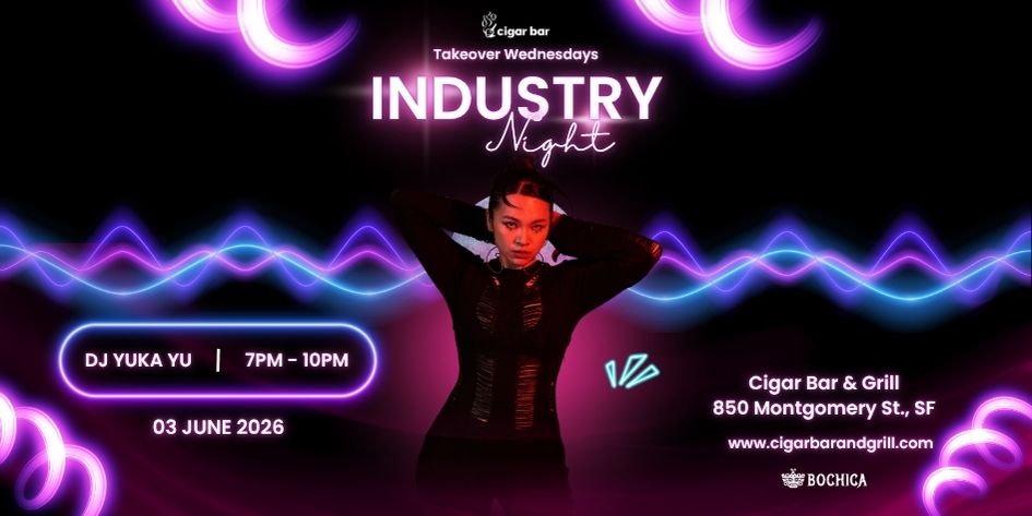 Takeover Wednesdays: Industry Night – DJ Yuka Yu - June 3, 2026