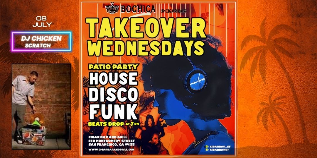 Takeover Wednesdays: Industry Night – DJ Chicken Skratch - July 8, 2026
