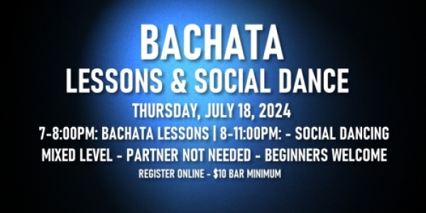 Bachata Lessons JAS Latin Dance - Thursday, July 18, 2024