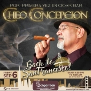 Salsa Night with Live Band: Cheo Concepción Y Su Orquesta De Aquí Y De Allá - Friday, September 6, 2024