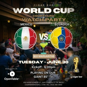 World Cup Watch Party: Mexico vs. Ecuador - Tuesday, June 30, 2026