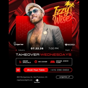 Takeover Wednesdays: Industry Night &ndash; DJ Izzy Wise - July 22, 2026