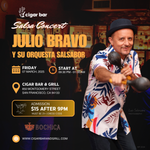Salsa Night with Live Band: Julio Bravo Y Su Orquesta Salsabor - Friday, March 7, 2025