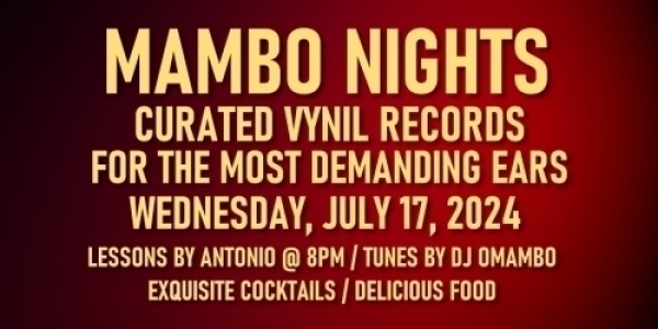 Mambo Nights at Bochica by CBG: Wednesday, July 17, 2024