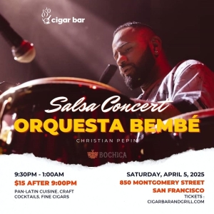 Salsa Night with Live Band: Orquesta Bembé - Saturday, April 5, 2025