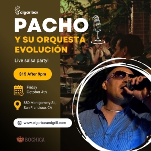Salsa Night with Live Band: Pacho Y Su Orquesta Evolución - Friday, October 4, 2024