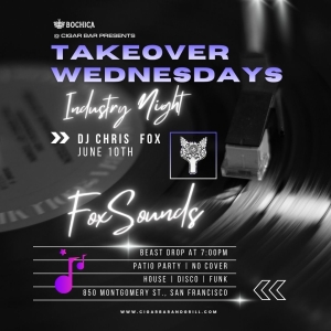 Takeover Wednesdays: Industry Night &ndash; DJ Chris Fox - June 10, 2026