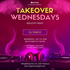 Takeover Wednesdays: Industry Night &ndash; DJ &Uuml;nico - July 15, 2026